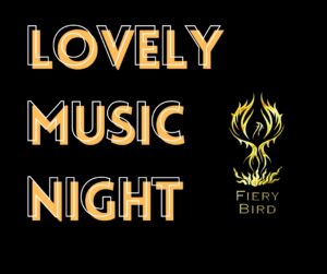 Lovely Music Night: 20 December @ Fiery Bird